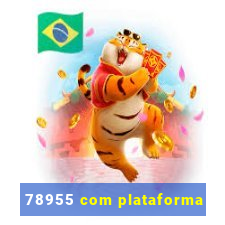 78955 com plataforma